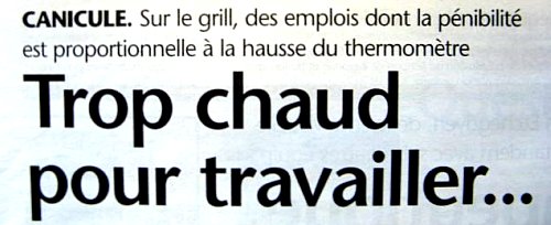 travail et chaleur aout 2003